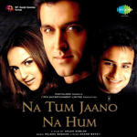 Na Tum Jaano Na Hum (2002) Mp3 Songs
